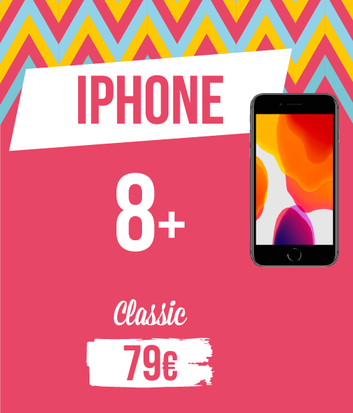 Tarif pour Iphone 8Pplus, gamme classique : 79€