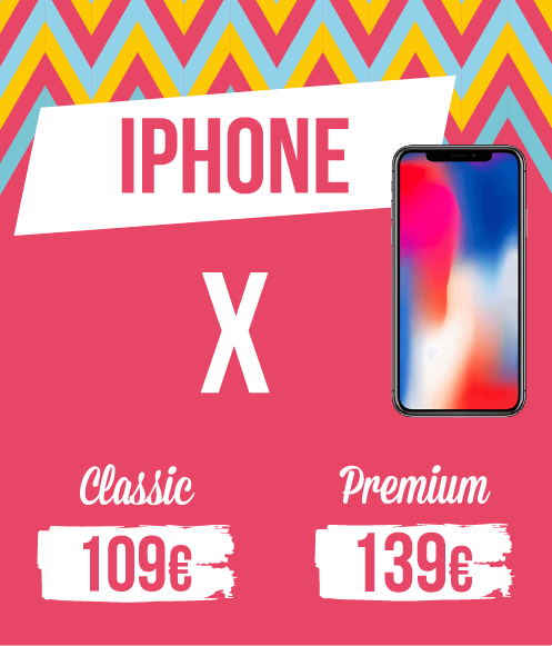 Tarif pour Iphone X, gamme classique : 109€, gamme premium : 139€