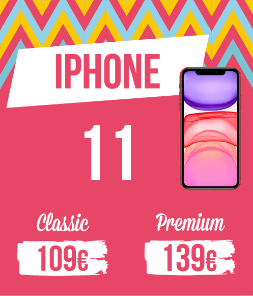 Tarif pour Iphone 11, gamme classique : 109€, gamme premium : 139€