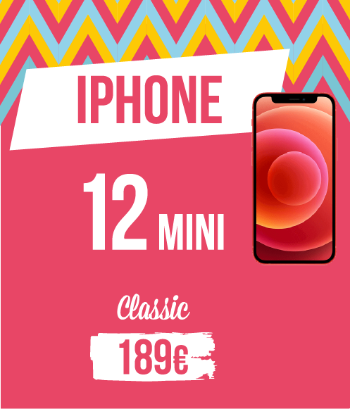 Tarif pour Iphone 12mini, gamme classique : 189€