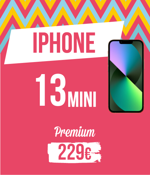 Tarif pour Iphone 13mini max, gamme premium : 229€