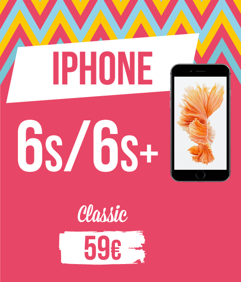 Tarif pour Iphone 6s_6s+, gamme classique : 59€